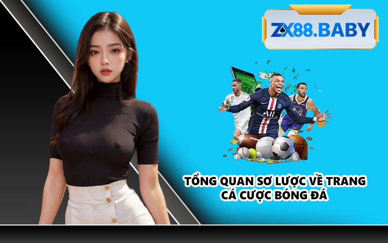 Tổng quan sơ lược về trang cá cược bóng đá